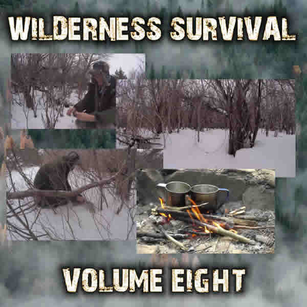 Buckshot's Wilderness Survival DVD Volume 8